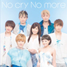 No cry No more